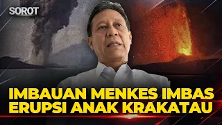 Menkes Imbau Warga Tak Panik Hadapi Abu Vulkanik Gunung Anak Krakatau