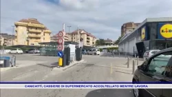 CANICATTÌ, SUPERMARKET CASHIER STABBED WHILE WORKING