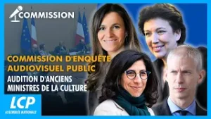 Audiovisuel public : audition d'anciens Ministres de la culture - 04/02/2026