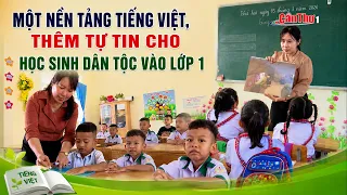 A Foundation in Vietnamese, Boosting Confidence for Ethnic Minority Students Entering First Grade...