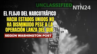 Drug trafficking flow into the US has not decreased despite Operation Southern Spear, according t...