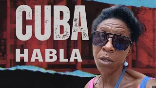 Cuba Speaks: "People are aggressive about everything"