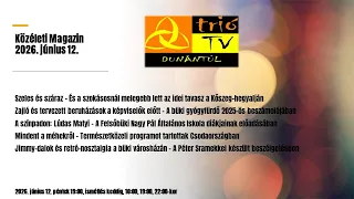 Közéleti Magazin 2026. június 12.