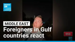 Foreigners trapped in Gulf countries as Middle East war continues • FRANCE 24 English