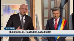 HUB DIGITAL ULTRAMODERN, LA GUȘOENI!