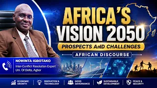 AFRICA'S VISION 2050 ------ PROSPECTS AND CHALLENGES AFRICAN DISCOURSE