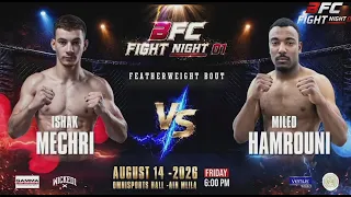 🥊🔥 BFC Fight Night 01 | ميلاد حمروني ينتصر على إسحاق مشري