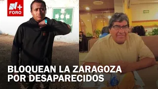 Who are the two missing people in Iztapalapa that caused the Zaragoza blockade?