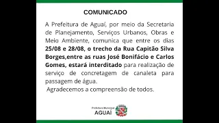 AGUAÍ: TRECHO DE RUA INTERDITADA PARA OBRAS