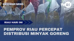 PEMPROV RIAU PERCEPAT DISTRIBUSI MINYAK GORENG