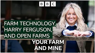 Farm Technology, Harry Ferguson, and Open Farms #farming #farminglife