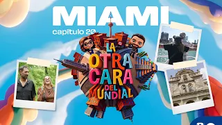 The Other Side of the World Cup, Episode 20: Miami