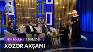 Xəzər Axşamı - Xanhüseyn Hüseynov, İlham Hüseynov, İlahə İbadova, Orxan Babazadə  23.02.2026