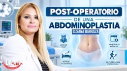 ABDOMINOPLASTY POST-OPERATIVE CARE WITH SUSANA BARRAZA | LA ONCE EN EL 14 | THURSDAY, OCTOBER 22