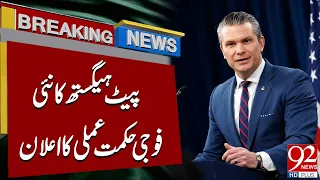 Pete Hegseth Announces New Military Strategy | Breaking News | 92NewsHD