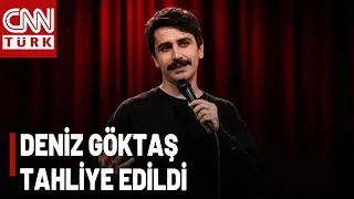 Comedian Deniz Göktaş Released! First Developments After the Release Decision