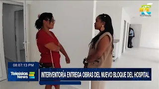#TeleislasNews I Interventoría entrega obras del nuevo bloque del Hospital