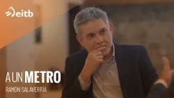 AT ONE METER: Ramón Salaverría