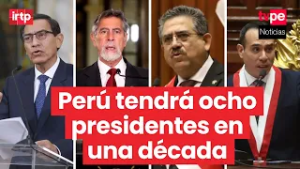 Siete presidentes en una década: recuento de los jefes de Estado del Perú entre 2016 y 2026