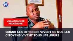 VIOLATIONS DE PROCÉDURE : QUAND LES OFFICIERS VIVENT CE QUE LES CITOYENS VIVENT TOUS LES JOURS