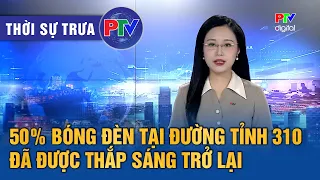 Phu Tho News Noon 09/23/2026 | 50% of streetlights on Provincial Road 310 are back on