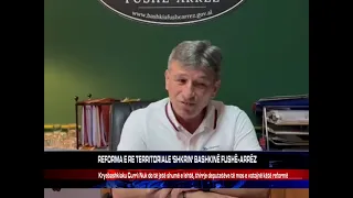 REFORMA E RE TERRITORIALE ‘SHKRIN’ BASHKINË FUSHË-ARRËZ