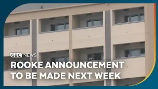 Rooke announcement to be made next week after three-year delay in construction