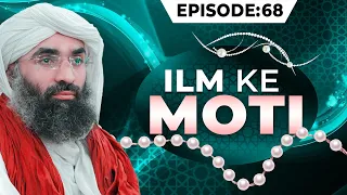 Ilm Ke Moti Ep 68 | Maulana Ubaid Raza Attari | Latest Islamic Bayan