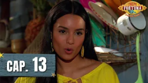 Chepe Fortuna - Capítulo 13 - Yadira se libera