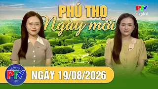 Phu Tho New Day 08/19/2026 | Largest Oil Theft Ring Ever Dismantled