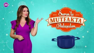 Ailenizin televizyonu 360’la, ekranlar yine keyifli, samimi ve dopdolu!??