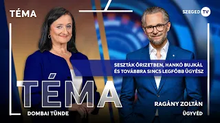 Seszták őrizetben, Hankó bujkál és továbbra sincs legfőbb ügyész – Téma, 2026. 09. 28.