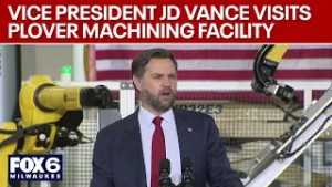 Vice President JD Vance  visits Plover, Wisconsin machining facility | FOX6 News Milwaukee
