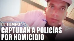 Four police officers arrested for the death of Donovan Balanta while in custody in Soacha | EL TI...