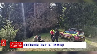 DOI UCRAINENI, RECUPERAȚI DIN MUNȚI