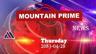 माउन्टेन  समाचार || Mountain Prime News || Nepal News Today ||