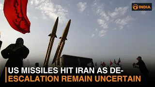 US missiles hit Iran as de-escalation remain uncertain | DD India
