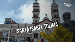 Santa isabel tolima memoria viva  - TvAgro por Juan Gonzalo Angel