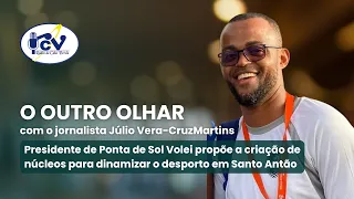 Presidente de Ponta de Sol Volei propõe criação de núcleos para dinamizar o desporto em Santo Antão