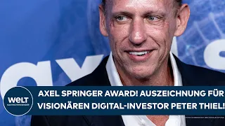 AXEL SPRINGER AWARD 2026: Award for visionary digital investor Peter Thiel!