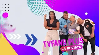 TVFANB PLUS "LA REVISTA" 01AGO26