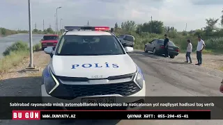 Sabirabad  rayonunda   minik avtomobillərinin toqquşması ilə nəticələnən  yol nəqliyyat hadisəsi  ba