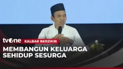 [FULL] Building a Family for Eternity | Kalbar Berzikir tvOne