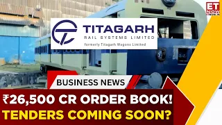 Titagarh Rail On ₹26,500 Crore Order Book, Freight Wagons & Vande Bharat | Business News | ET Now