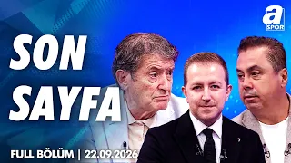 Galatasaray'da Transfer Çıkmazı | Dört Büyükler İlk 6 Haftayı Nasıl Geçirdi? | Son Sayfa