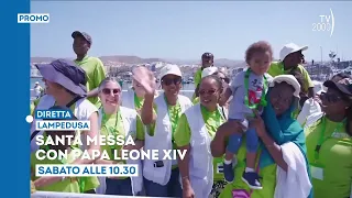 Mass with Pope Leo XIV in Lampedusa - Saturday, July 4th at 10:30 AM live on TV2000