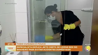 Especialista explica jeito certo de limpar box do banheiro para evitar acidentes domésticos