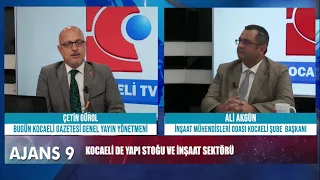 AJANS 9 KONUĞU İMO KOCAELİ ŞUBE BAŞKANI ALİ AKGÜN