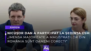 Nicuşor Dan a participat la şedinţa CSM