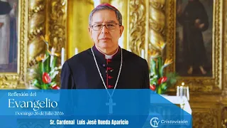 Gospel Reflection | Sunday, July 26